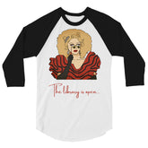 The Library Is Open (Rupaul) 3/4 Sleeve Raglan Shirt
